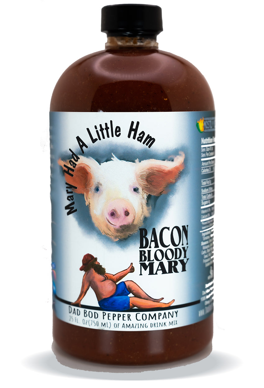 Mary Had a Ham - Bacon Bloody Mary – Dad Bod Pepper Company
